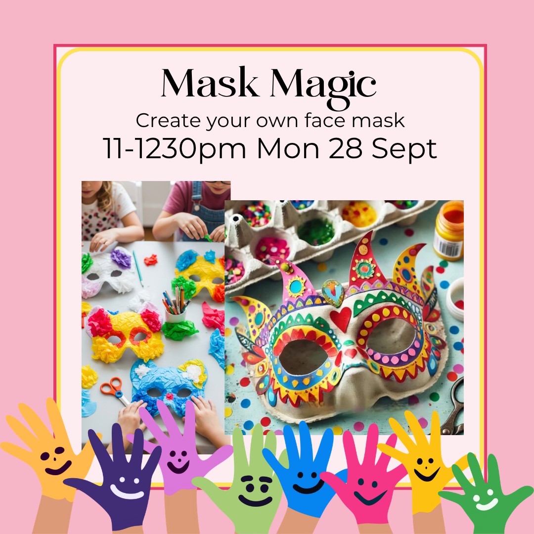 Mask Magic | Kids School Holiday Workshop Wagga Wagga