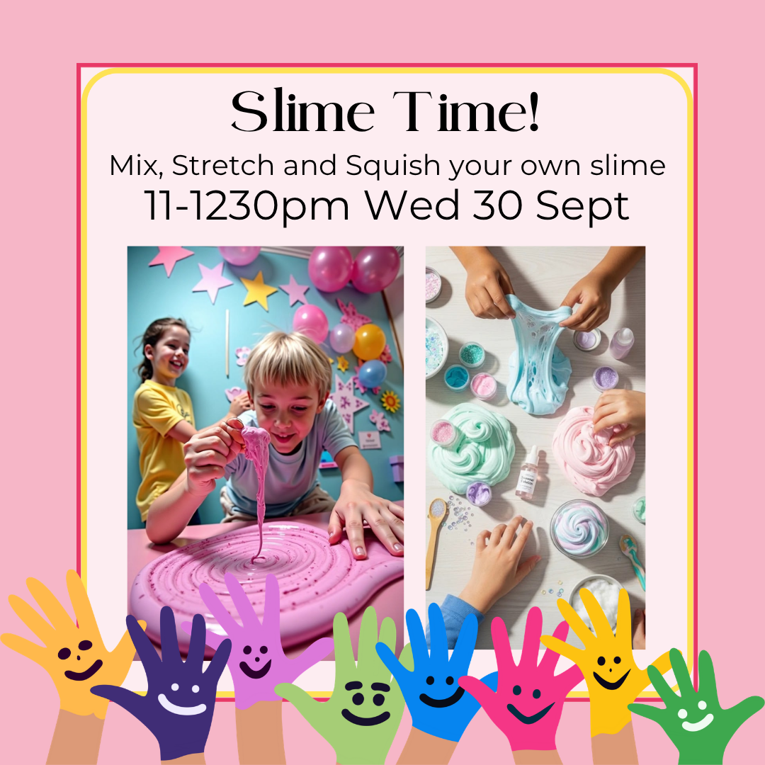 Slime Time | Kids School Holiday Workshop Wagga Wagga