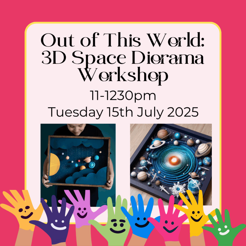 Tuesday 15th July – Kids aged 4+ can build a glowing 3D space diorama full of planets and stars. All materials included.